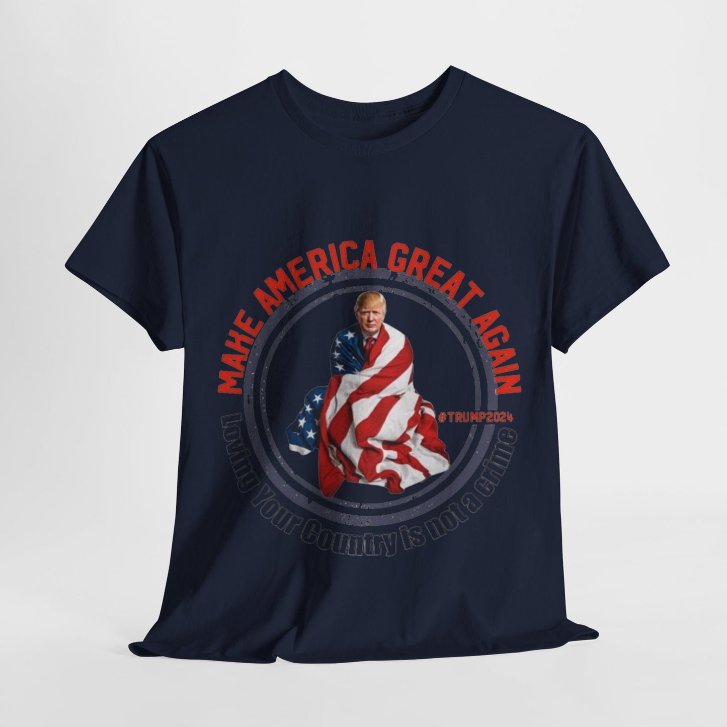 Loving Your Country is Not A Crime T-Shirt