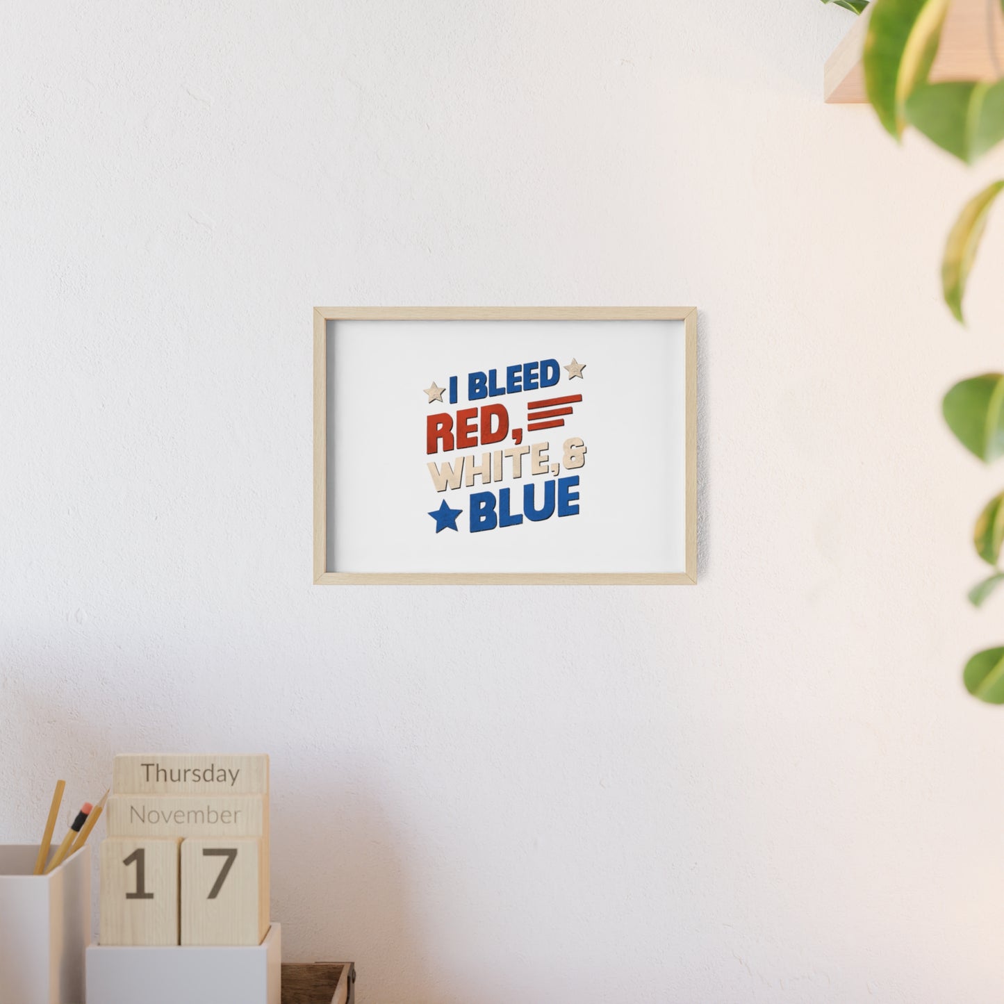 Limited Edition! I Bleed Red, White & Blue Poster